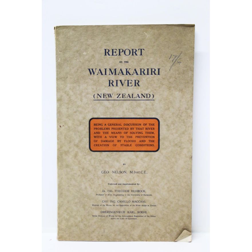 NELSON, GEORGE, Report on the Waimakariri River, New Zealand