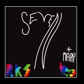 RAINBOW KITTEN SURPRISE - SEVEN + MARY - MUSIC & PERFORMANCE - VINYL