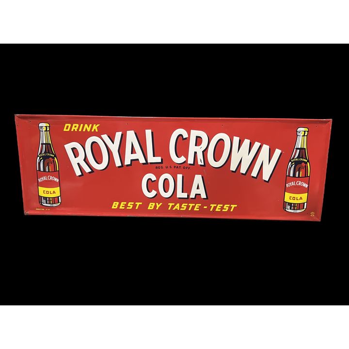 Royal Crown Cola Best By Taste Tin Metal Soda Sign