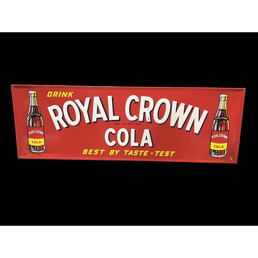Royal Crown Cola Best By Taste Tin Metal Soda Sign