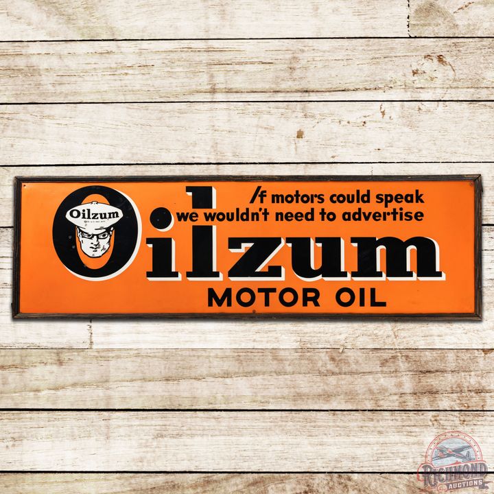 Oilzum Motor Oil "If Motors Could Speak We Wouldn�t' Need to Advertise" SS Tin Sign w/ Oswald