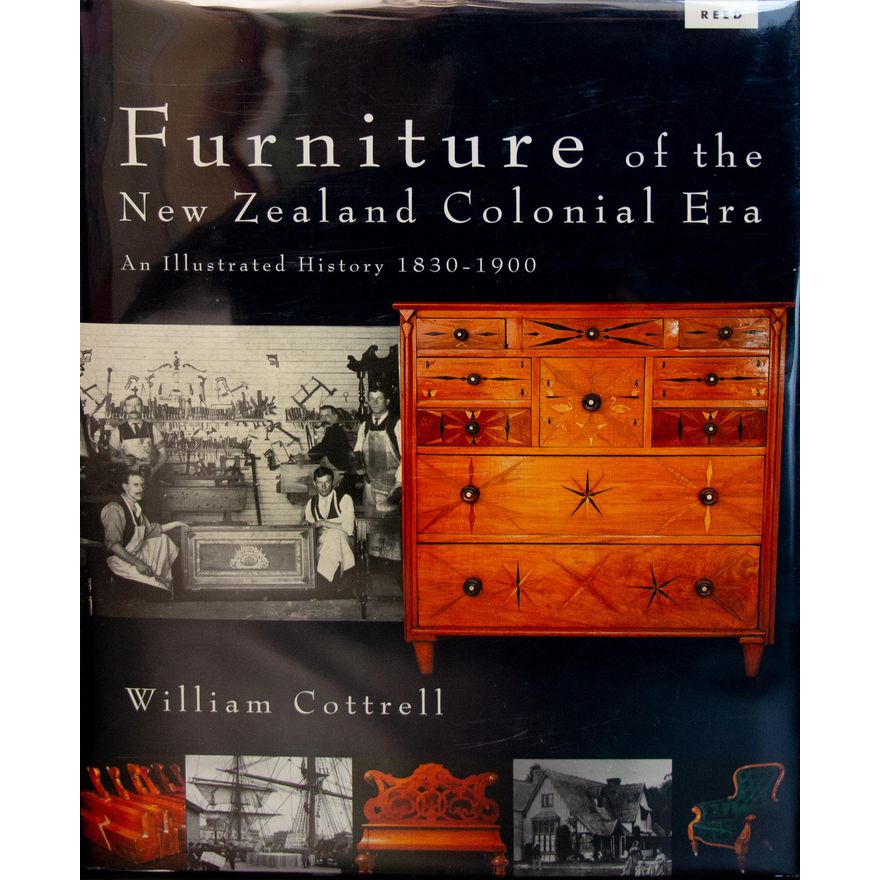 COTTRELL, WILLIAM - Furniture of the New Zealand Colonial Era.