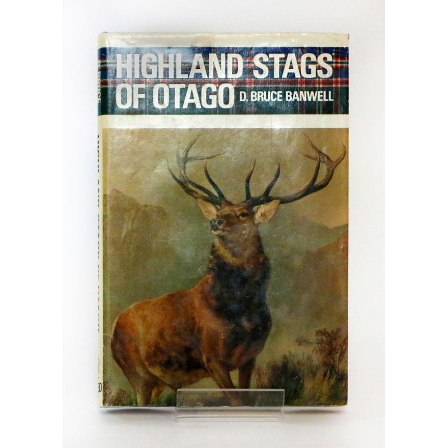 BANWELL, D. BRUCE - Highland Stags of Otago.