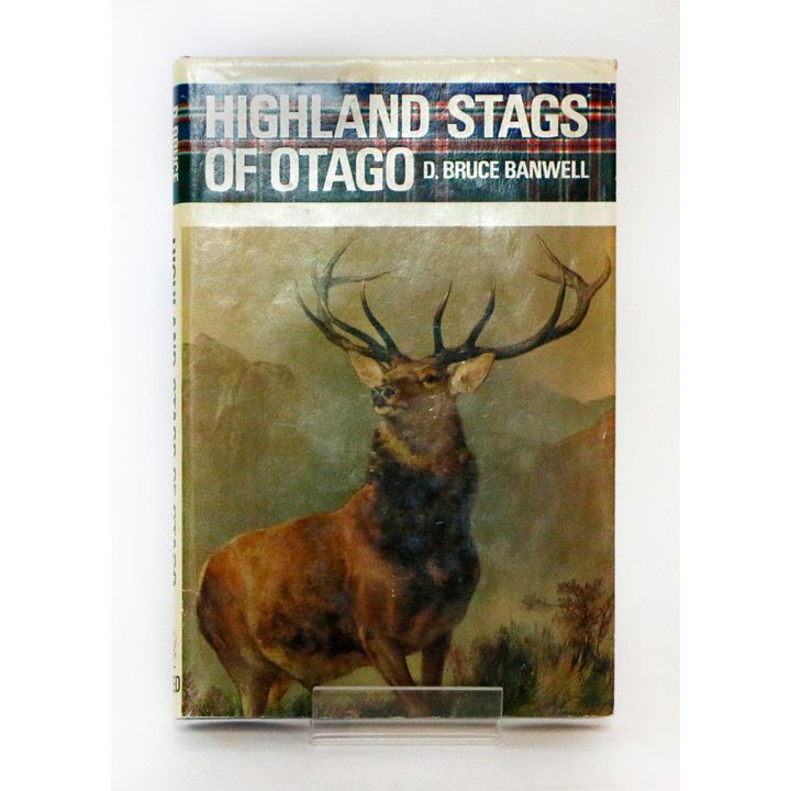 BANWELL, D. BRUCE - Highland Stags of Otago.