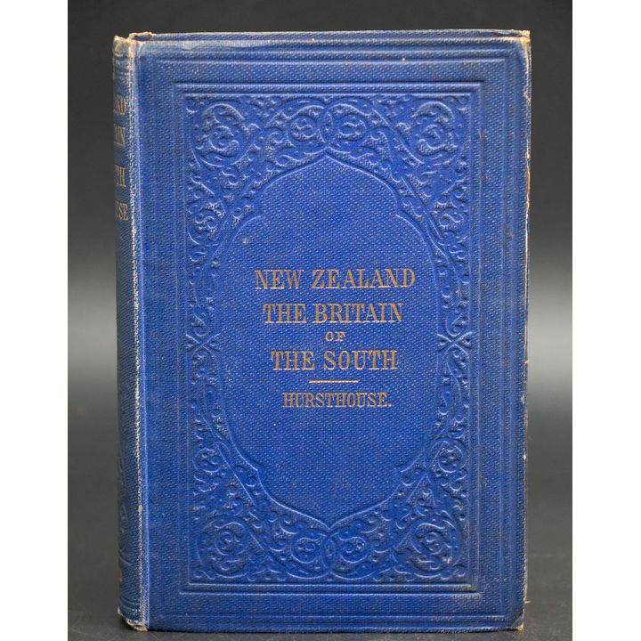 Charles Hursthouse 'New Zealand. The “Britain of the South”.'