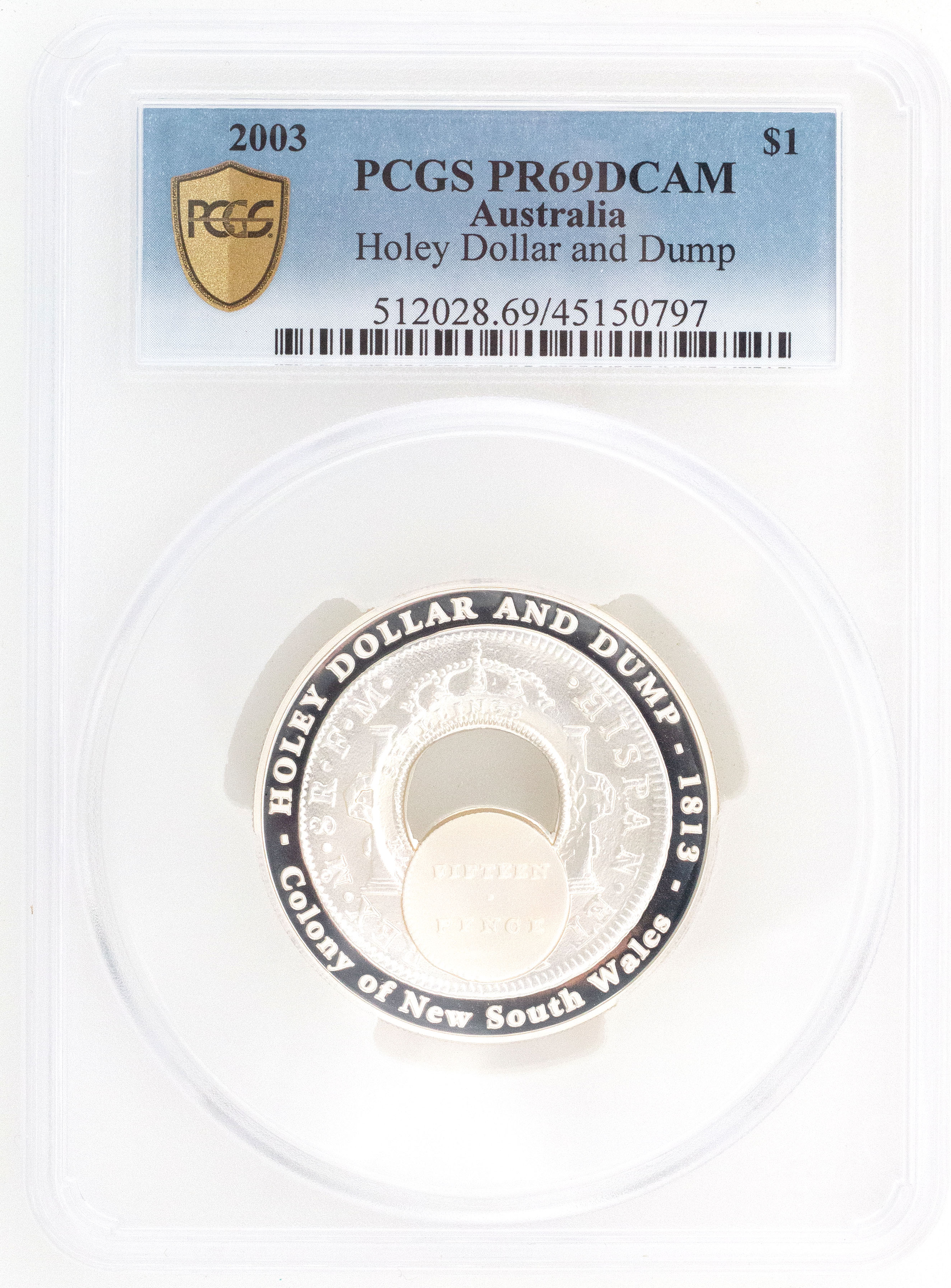 2003 Australia One Dollar, $1 Proof Holey Dollar and Dump PCGS - PR69DCAM -797