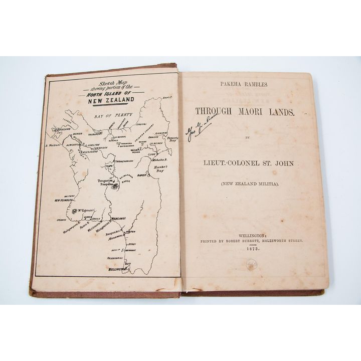 ST. JOHN, LIEUT. COLONEL [New Zealand Militia] - Pakeha Ramble Through Māori Lands.