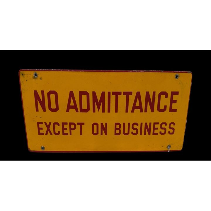 Shell No Admittance Except On Business SSP Sign