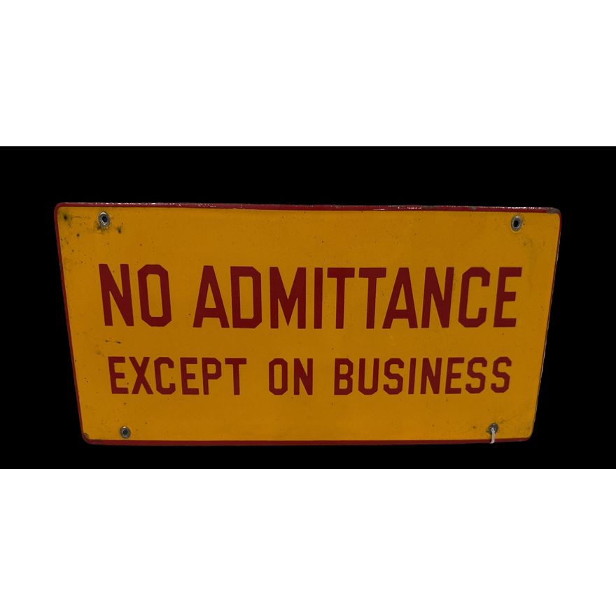 Shell No Admittance Except On Business SSP Sign