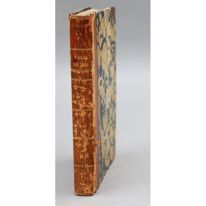 WAKEFIELD TRIAL REPORT - The Trial of Edward Gibbon Wakefield