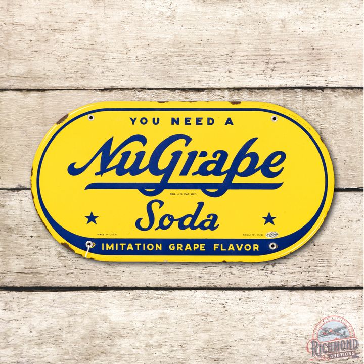 You Need A NuGrape Soda Single Sided Porcelain Sign TAC 9