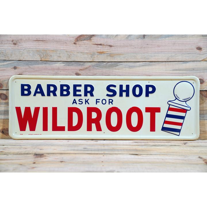 1956 Barber Shop Ask for Wildroot Single Sided Tin Embossed Metal Sign TAC 9