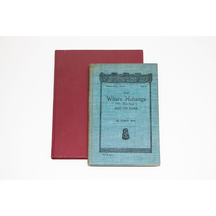 BEST, ELSDON  [2 titles] - The Whare Kohanga and its Lore.