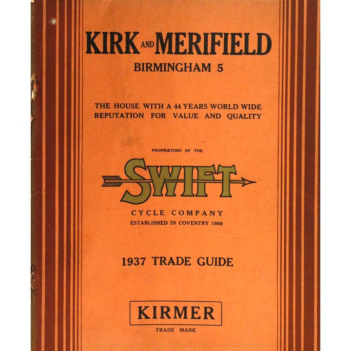 CATALOGUE - SWIFT CYCLE COMPANY - Kirk and Merifield, 1937 Trade Guide.