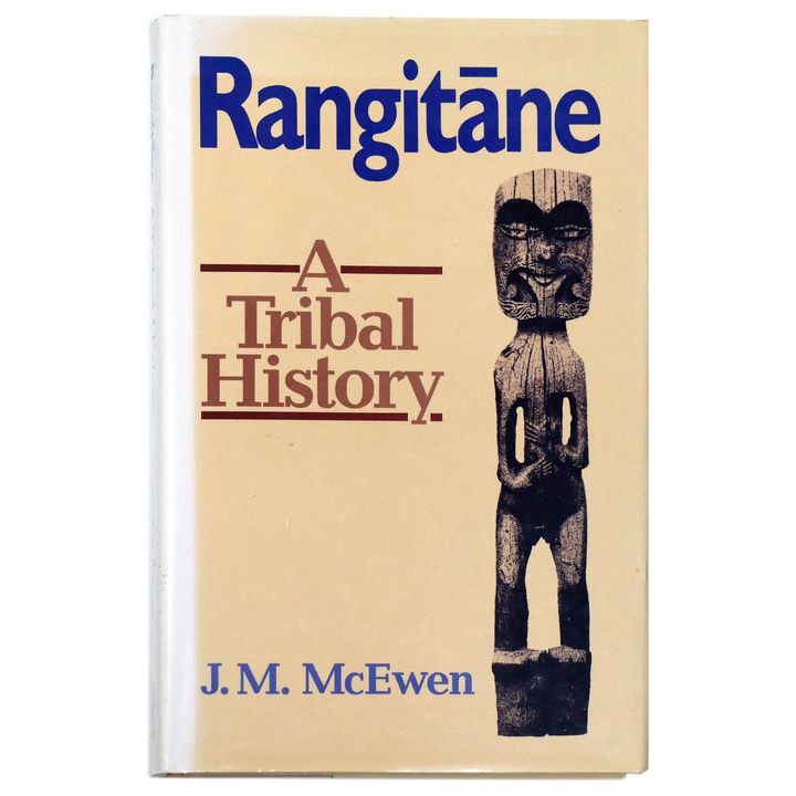 McEWEN, J.M.  [signed] - Rangitane. A Māori History.