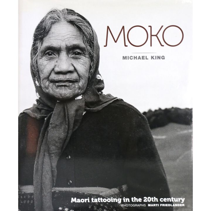 KING, MICHAEL, Moko. Maori Tattooing in the 20th century.