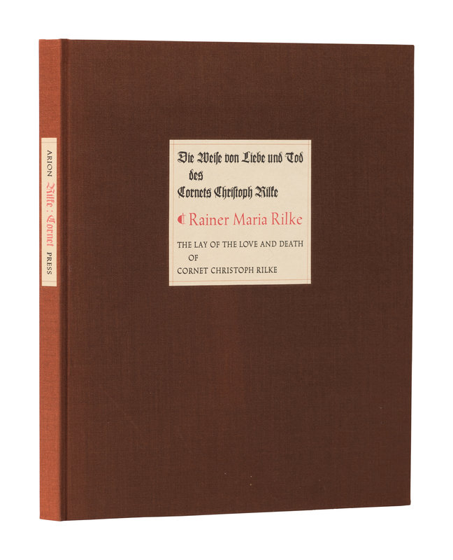 [ARION PRESS]. RILKE, Rainer Maria (1875-1926). The Lay of Love and Death of Cornet Christopher Rilke. San Francisco: The Arion Press, 1983.