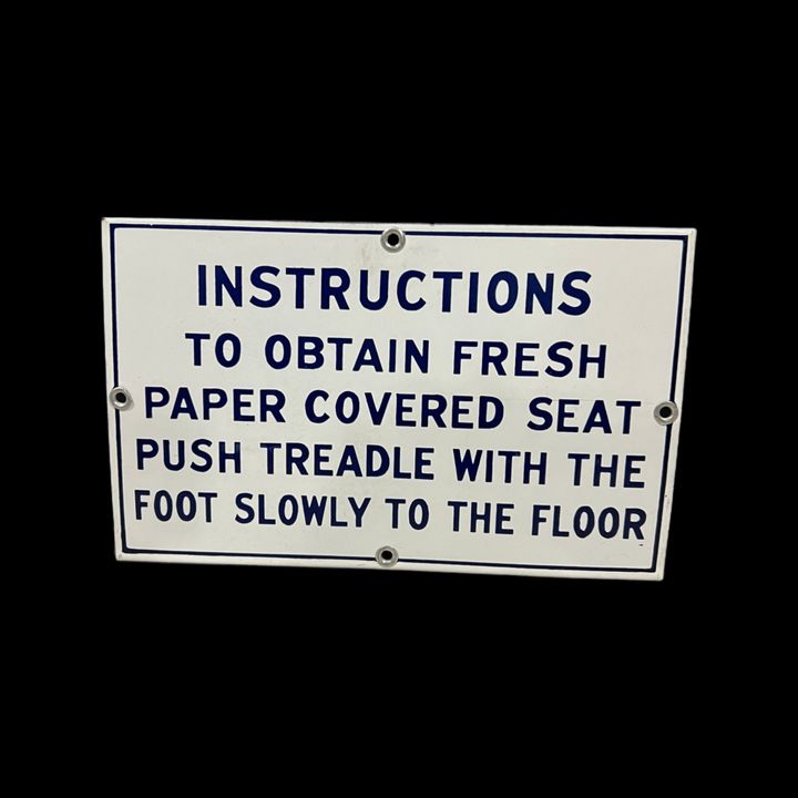 Instructions Obtain Fresh Paper Covered Seat Restroom Bathroom Porcelain Sign