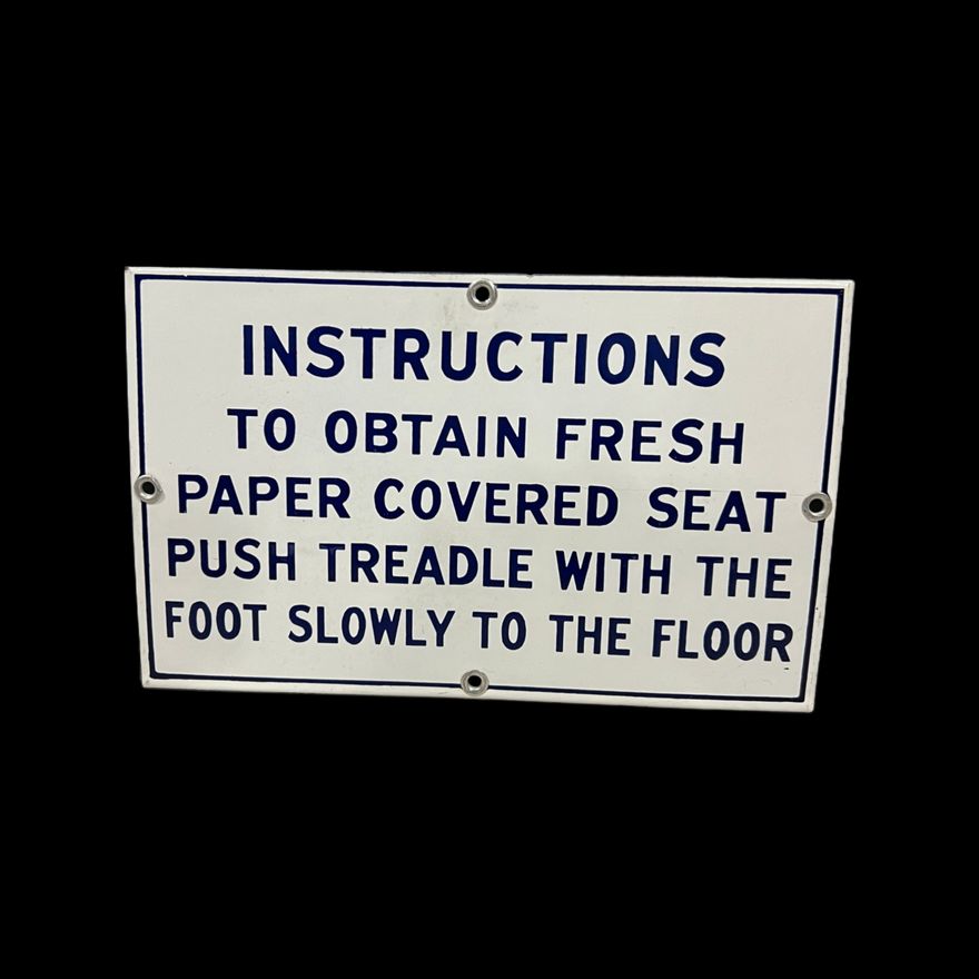 Instructions Obtain Fresh Paper Covered Seat Restroom Bathroom Porcelain Sign