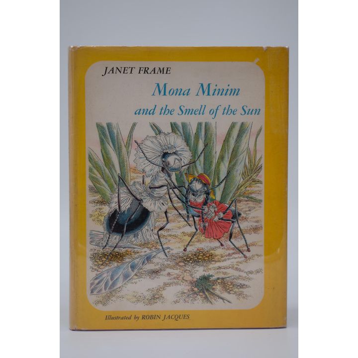 FRAME, JANET [signed] - Mona Minim and the Smell of the Sun.