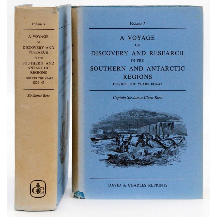 ROSS, SIR JAMES CLARK - A Voyage of Discovery and Research in the Southern and Antarctic Regions