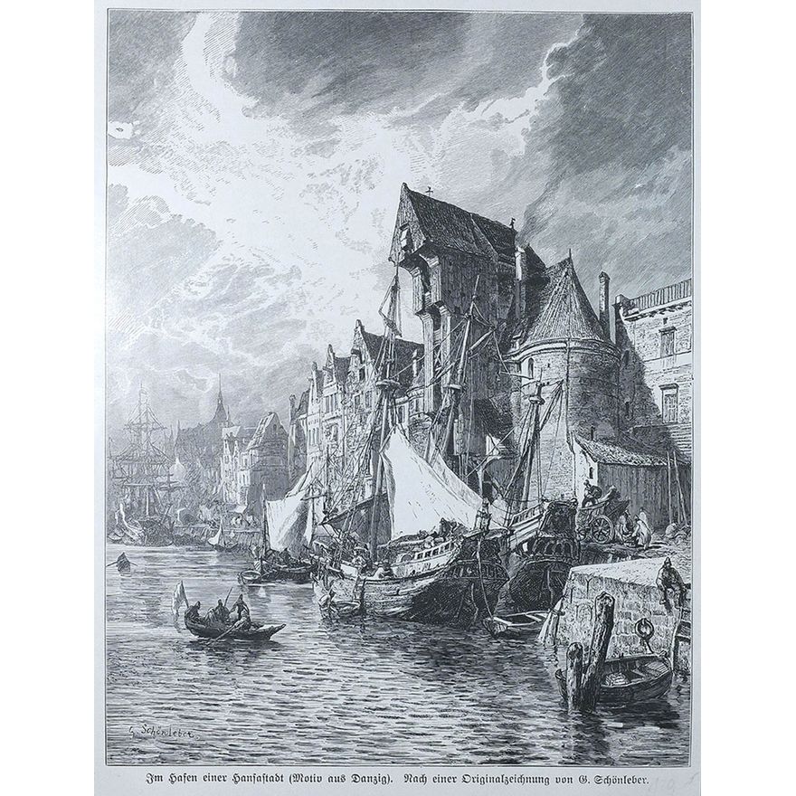 Gustav Schönleber | Im Hafen einer Hansastadt (Motiv aus Danzig)