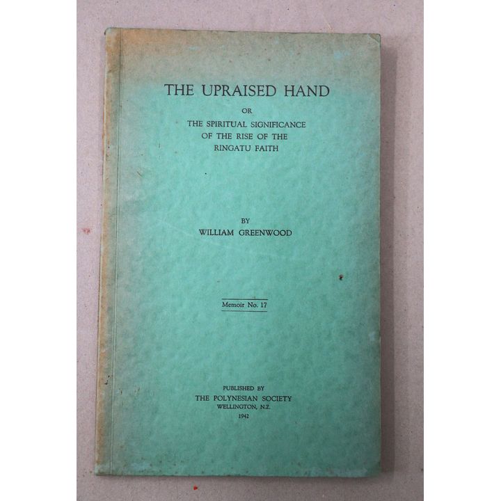 GREENWOOD, WILLIAM - The Upraised Hand