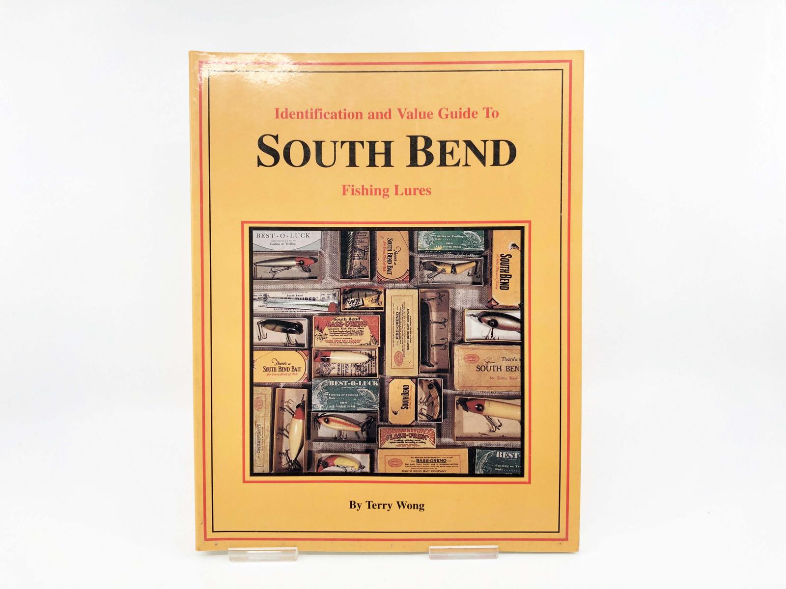 South Bend Fishing Lures Book Terry Wong 2000