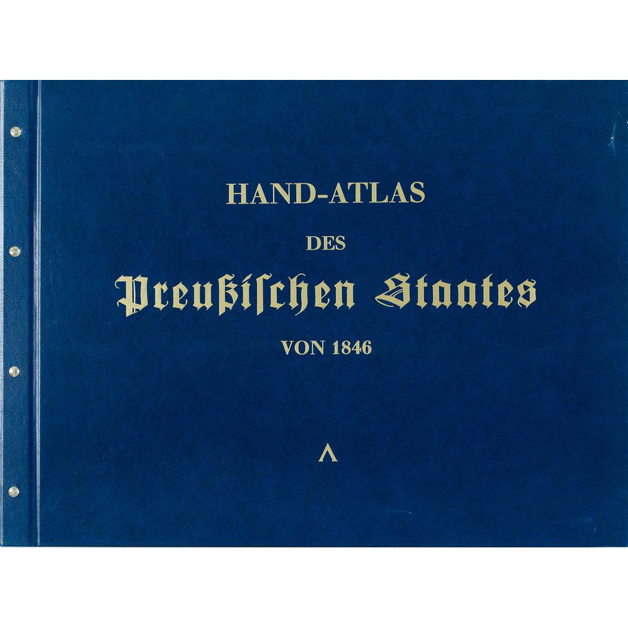Friedrich Handtke | Hand-atlas des Preussischen Staates von 1846