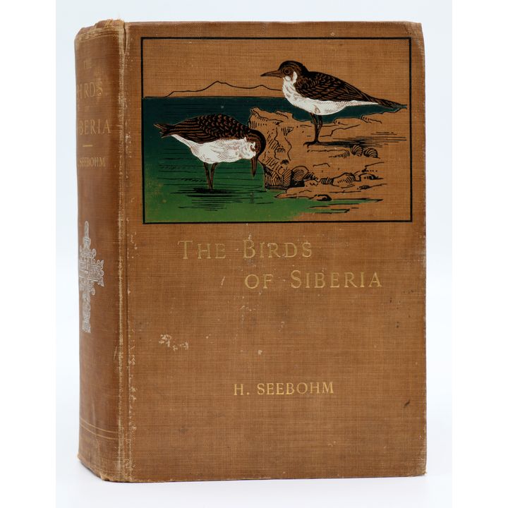 SEEBOHM, HENRY - The Birds of Siberia
