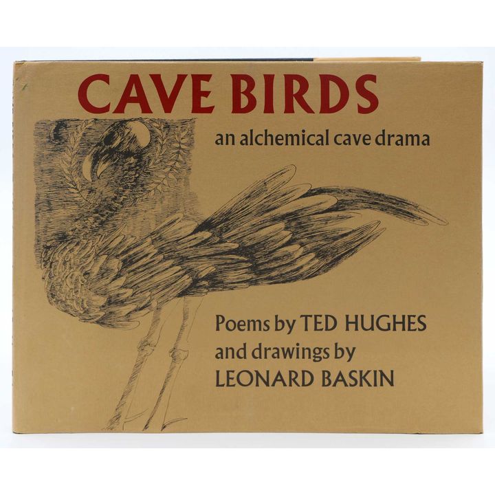 HUGHES, TED [poems], BASKIN, LEONARD [drawings] - Cave Birds: an alchemical cave drama