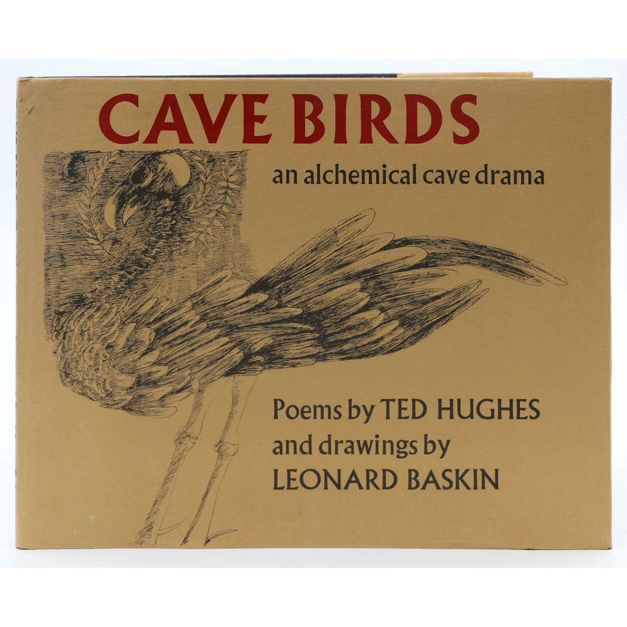HUGHES, TED [poems], BASKIN, LEONARD [drawings] - Cave Birds: an alchemical cave drama