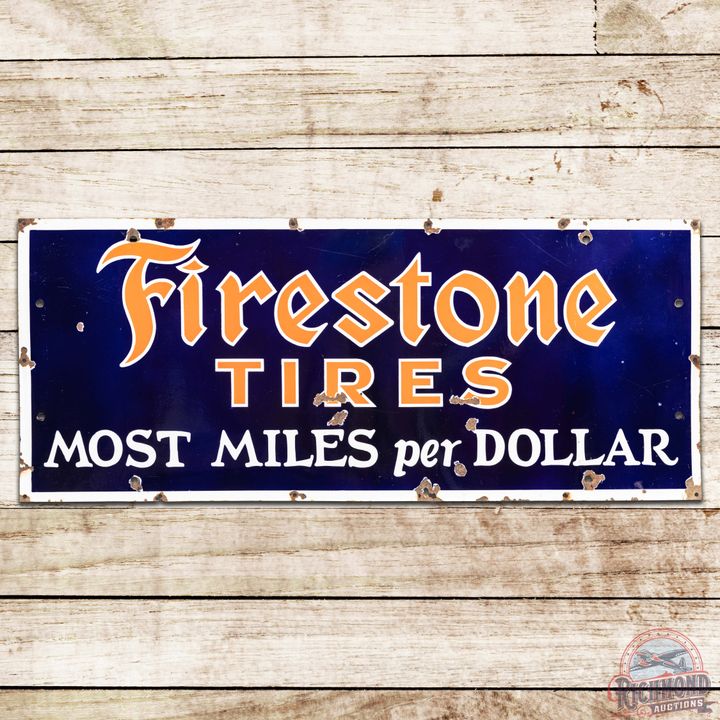 Firestone Tires Most Miles Per Dollar SS Porcelain Sign