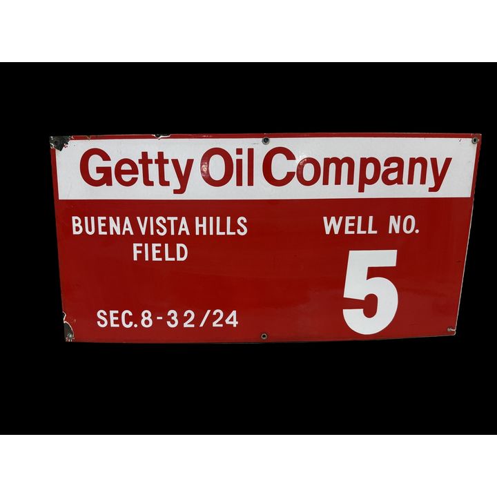 Getty Oil Company Well No 5 Buena Vista SSP Sign