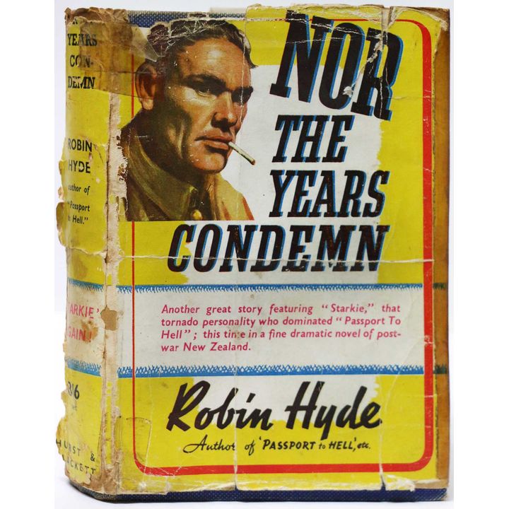 HYDE, ROBIN  [Association copy] - Nor the Years Condemn
