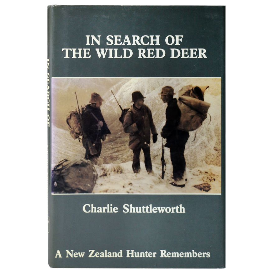 SHUTTLEWORTH, CHARLIE - In Search of the Wild Red Deer.