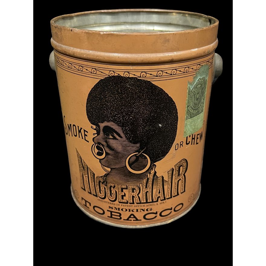 Smoke Chew Niggerhair Smoking Tobacco Can