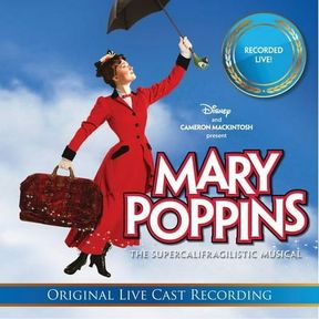 VARIOUS ARTISTS - MARY POPPINS: THE LIVE CAST RECORDINGS - MUSIC & PERFORMANCE - CD