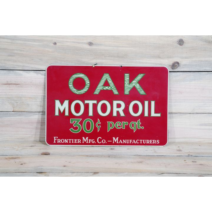 Oak Motor Oil 30� Per Qt. Single Sided Metal Sign TAC 8.9