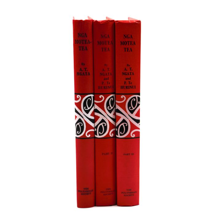 NGATA, A.T. & HURINUI, P. TE - Nga Motea Tea  [3 volumes]
