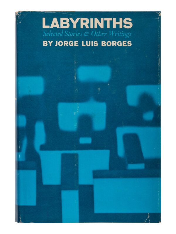 BORGES, Jorge Luis. Labyrinths. FIRST EDITION. 