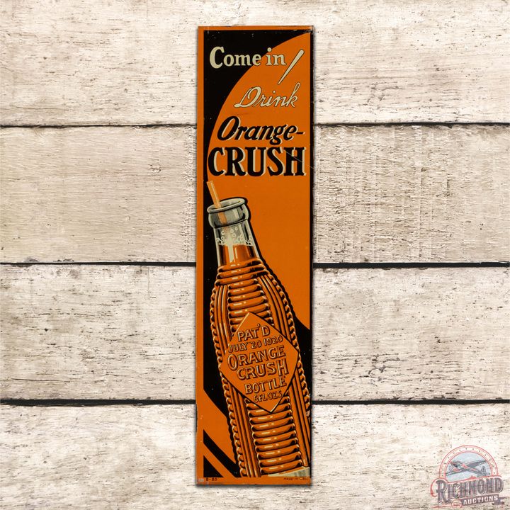 Come in Drink Orange Crush Emb. Single Sided Tin Door Push Sign w/ Krinkle Bottle & Straw