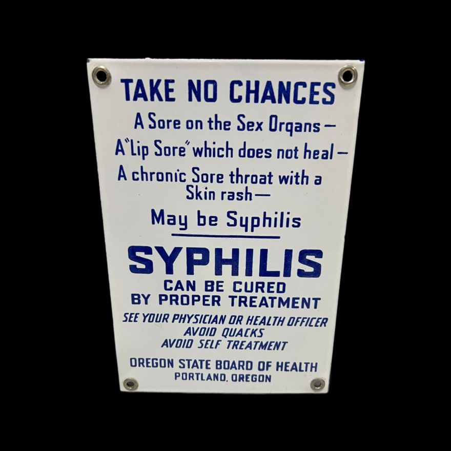 Syphilis Can Be Cured Oregon State Board Of Health Porcelain Medical Sign