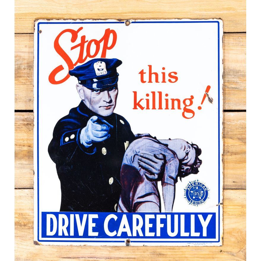 Rare American Legion Stop This Killing "Drive Carefully" Single Sided Porcelain Sign TAC 9