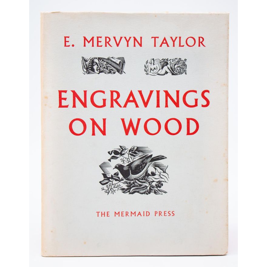 TAYLOR, E. MERVYN - Engravings on Wood.
