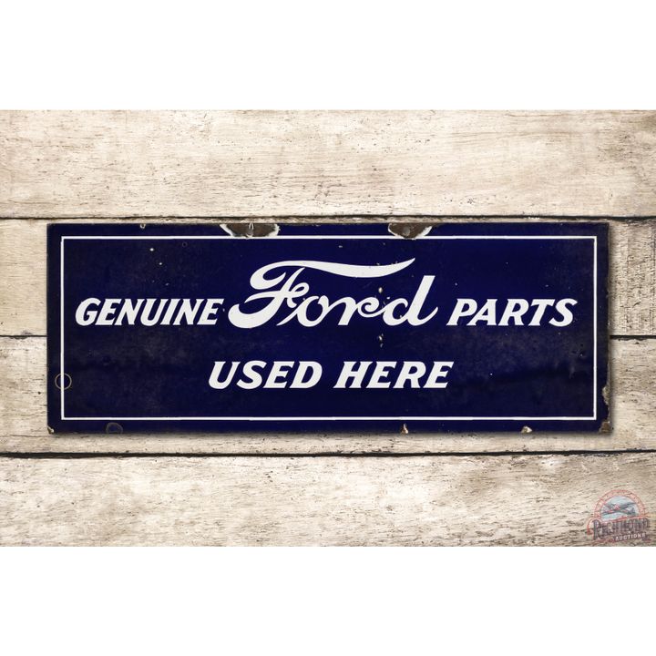 Genuine Ford Parts Used Here Porcelain Sign