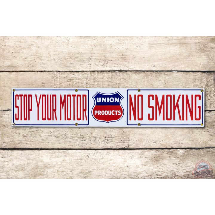 Union Oil Products No Smoking Porcelain Sign TAC 9.5