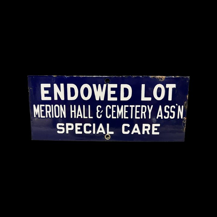 Endowed Lot Merion Hall Cemetery Special Care Porcelain Sign
