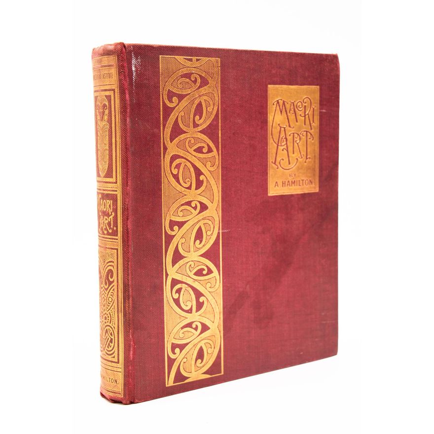 HAMILTON, AUGUSTUS - The Art Workmanship of the Māori Race in New Zealand.