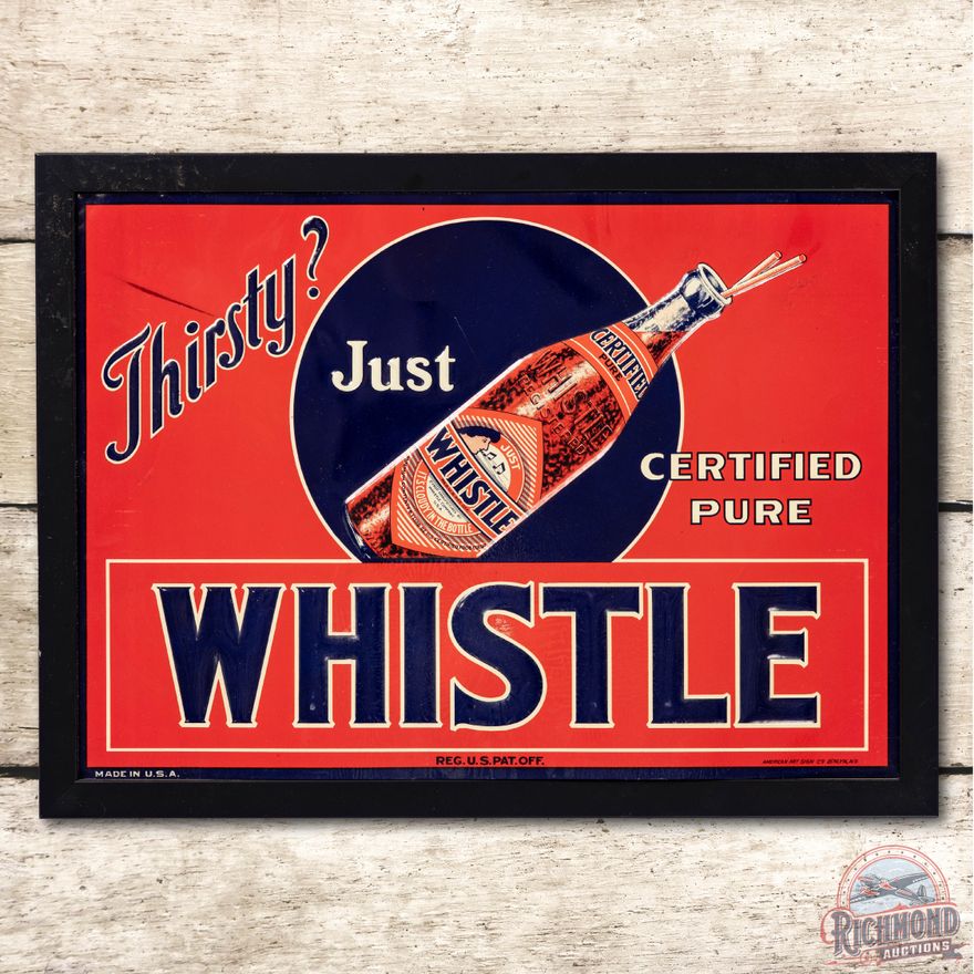 Rare Thirsty? Just Whistle & Early Red Bottle Metal Sign TAC 8.5